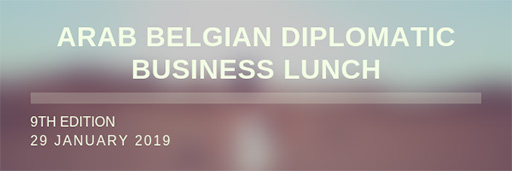 Arab-Belgian Diplomatic Business Lunch - 9th edition